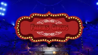 Fairies Circus