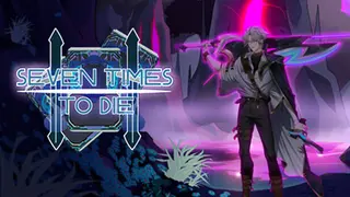 Seven Times To Die