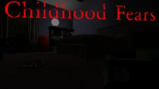 Childhood Fears