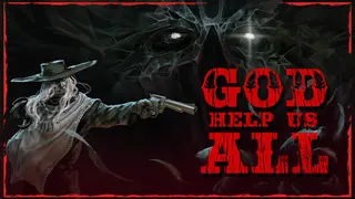 God Help Us All