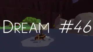 Dream #46