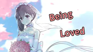 Being Loved