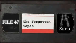 The Forgotten Tapes