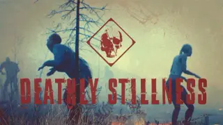 死寂（Deathly Stillness）
