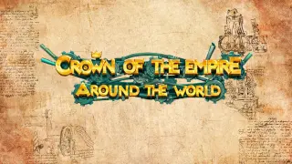 Crown of the Empire 2: Around the World Collector's Edition