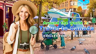 Around the World 2: Travel to Canada Collector's Edition