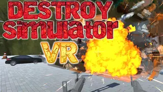 DESTROY Simulator VR