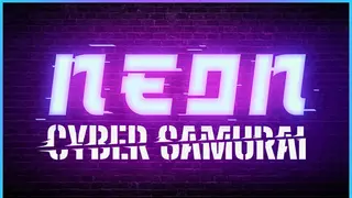 Neon Cyber Samurai