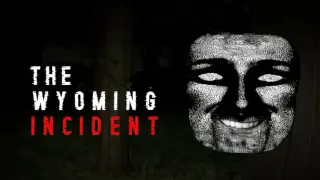 The Wyoming Incident