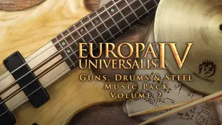 Europa Universalis IV: Guns, Drums and Steel Volume 2 Music Pack