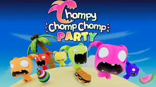 Chompy Chomp Chomp Party