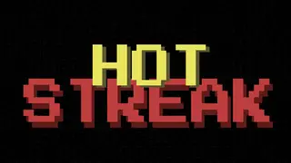 HOT STREAK
