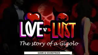 Love vs Lust: The Story of a Gigolo - Game & Soundtrack