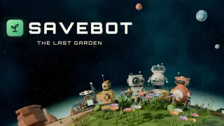 Savebot: The Last Garden
