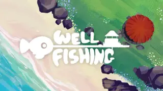Well, Fishing