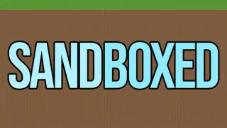 Sandboxed