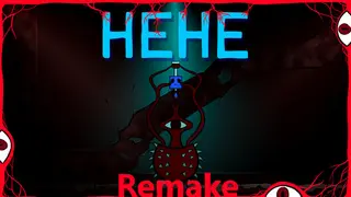 HeHe Remake Edition