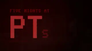 Five Nights At PT's Remastered Edition