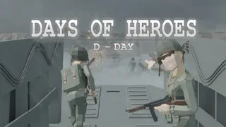 Days of Heroes: D-Day