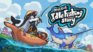Orca Girl: Idle Fishing Story