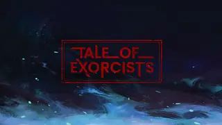 Tale of Exorcists
