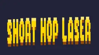 Short Hop Laser