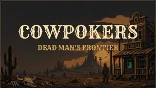 Cowpokers: Dead Man's Frontier