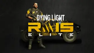 Dying Light - Rais Elite Bundle