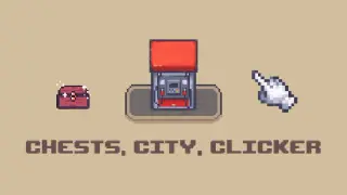 Chests, City, Clicker