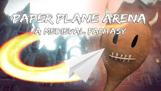 Paper Plane Arena - A Medieval Fantasy