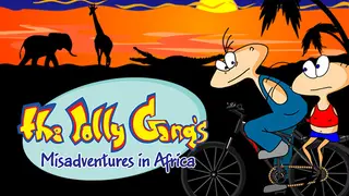 The Jolly Gang's Misadventures in Africa