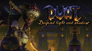 Duat: Beyond Light & Shadow