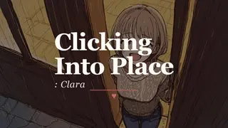 Clicking Into Place: Clara