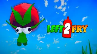 Left 2 Fry
