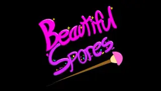 Beautiful Spores