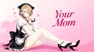 Your Mom