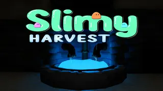 Slimy Harvest
