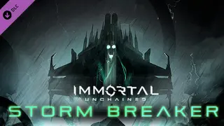 Immortal: Unchained - Storm Breaker