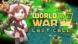 WORLD WAR V: LAST CALL
