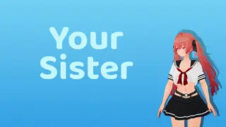 Your sister