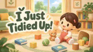 I Just Tidied Up!