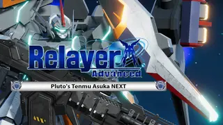 Relayer Advanced DLC- Tenmu Asuka NEXT