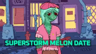 Superstorm Melon Date