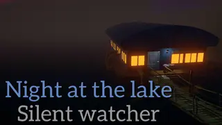 Night at the lake: Silent Watcher