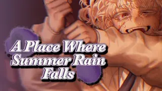 A Place Where Summer Rain Falls