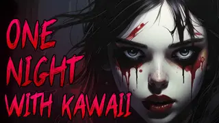 One Night With Kawaii