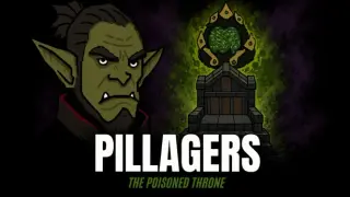 Pillagers: The Poisoned Throne