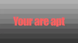 You are apt