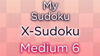 My Sudoku - X-Sudoku Medium 6