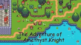 The Adventure of Amethyst Knight / 紫水晶骑士物语